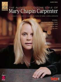 The Authentic Guitar Style of Mary Chapin Carpenter (Play-It-Like-It-Is)