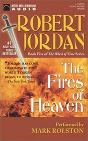 Fires of Heaven (The Wheel of Time, 5)
