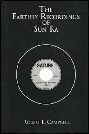 The Earthly Recordings of Sun Ra