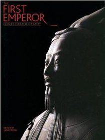 The First Emperor: China's Terracotta Army