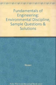 FE Sample Questions and Solutions: Environmental Discipline