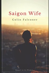 Saigon Wife: love, sacrifice and redemption in war torn Saigon (Havana Girl)