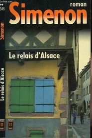 Le relais d'Alsace: Roman (Presses pocket)