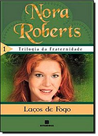 Lacos de Fogo (Trilogia da Fraternidade) - Vol. 1 (Em Portugues do Brasil)