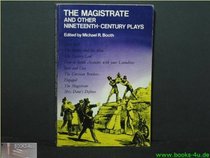 The Magistrate: And Other Nineteenth-century Plays (Oxford Paperbacks)