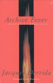 Archive Fever : A Freudian Impression (Religion and Postmodernism Series)
