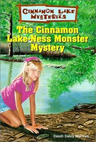 The Cinnamon Lake-Ness Monster Mystery (Cinnamon Lake Mysteries)