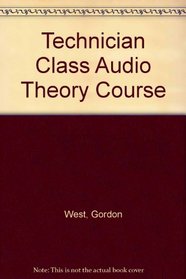 Technician Class Audio Theory Course