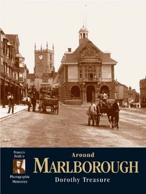 Francis Frith's Around Marlborough (Photographic Memories)