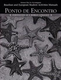 Answer Key to Student Activities Manual for Ponto de Encontro: Portuguese as a World Language