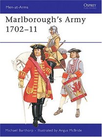Marborough's Army 1702 - 11 (Men-At-Arms Series, 97)