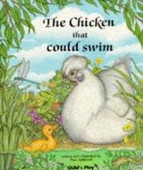 The Chicken That Could Swim (Child's Play Library)