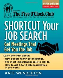 Shortcut Your Job Search: Get Meetings That Get You the Job