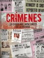 Crimenes: Los Casos Mas Impactantes De La Historia (Illustrated True Crime) (Spanish Edition)