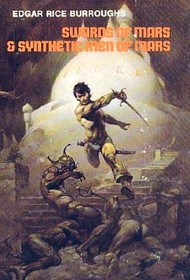 Swords Of Mars & Synthetic Men Of Mars