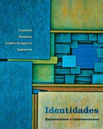 Identidades: Exploraciones e interconexiones Value Pack (includes QUIA ACC KIT SA IDENTIDADES & Oxford New Spanish Dictionary)