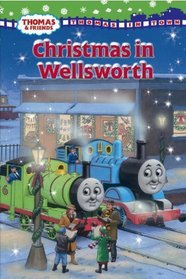 Christmas in Wellsworth (Thomas and Friends) (Thomas In Town)