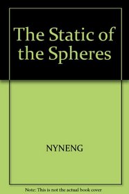 The static of the spheres (The Personal history, adventures, experiences & observations of Peter Leroy)