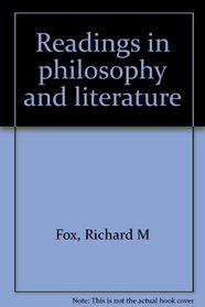 Readings in philosophy and literature