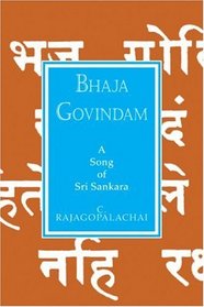 Bhaja Govindam: A Song of Sri Sankara (Golden Thread Series)