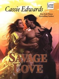 Savage Love (Wheeler Large Print Book Series (Cloth))