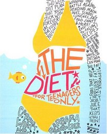 The Diet for Teenagers Only