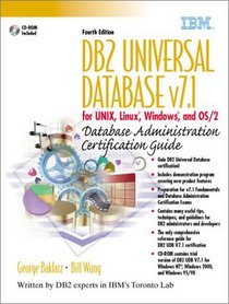 DB2 Universal Database  v7.1 for UNIX, Linux, Windows and OS/2 Database Administration Certification Guide (4th Edition)