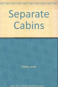 Separate Cabins