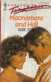 Macnamara and Hall (Harlequin Temptation, No 366)