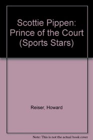 Scottie Pippen: Prince of the Court (Sports Stars)