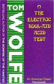 The Electric Kool-Aid Acid Test