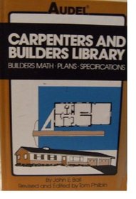Builders Math, Plans, Specifications (Carpenters & Builders Library)
