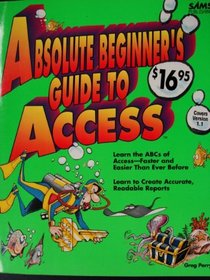 Absolute Beginner's Guide to Access