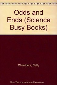Odds and Ends (Science Busy Books)