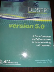 DDSEP - Digestive Diseases Self-Education Program (version 5.0) (Question Book, A Core Curriculum and self-Assessment in Gastroenterology and Hepatology)