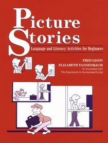 Picture Stories: Language and Literacy Activities for Beginners (Picture Stories)