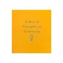 A Box of Thoughts on Creativity (Box of Thoughts)