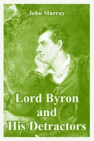 Lord Byron And His Detractors