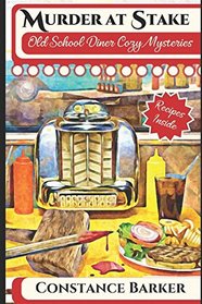 Murder at Stake (Old School Diner, Bk 1)