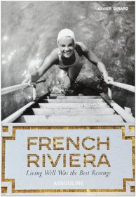French Riviera: Living Well Was the Best Revenge