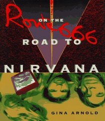 Route 666: On the Road to Nirvana