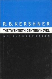 The Twentieth Century Novel : An Introduction