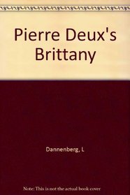Pierre Deux's Brittany: Pierre Moulin,