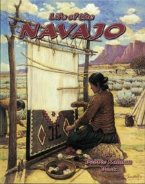 Life of the Navajo (Native Nations of North America)