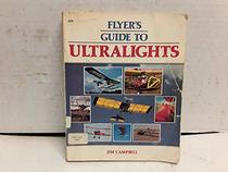 Flyer's guide to ultralights