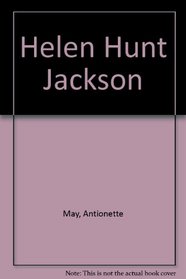 Helen Hunt Jackson (The Literary West series)