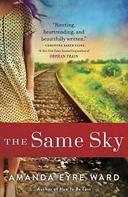 The Same Sky: A Novel