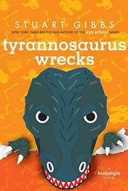 Tyrannosaurus Wrecks (FunJungle, Bk 6)