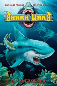 Shark Wars (Shark Wars, Bk 1)