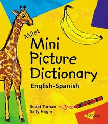 Milet Mini Picture Dictionary: English-Spanish